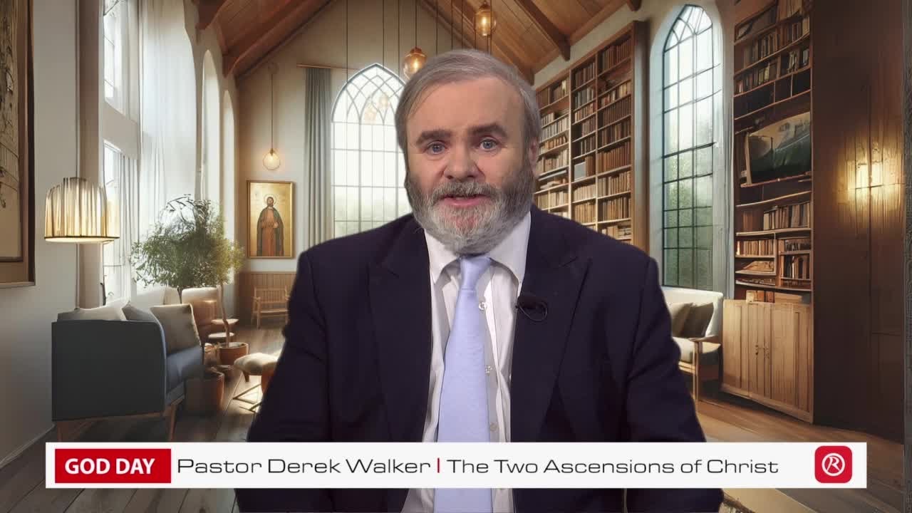 God Day     The 2 Ascensions of Christ