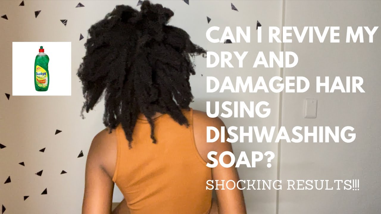 REVIVING MY DRY AND DAMAGED NATURAL HAIR USING DISHWASHING SOAP|Shocking results!!!| South African