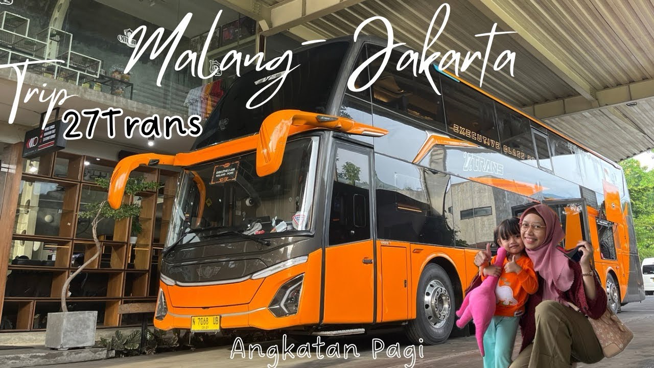 MALANG - JAKARTA NAIK 27TRANS DOUBLE DECKER | #Volvobus #doubledecker #27Trans #malang #jakarta