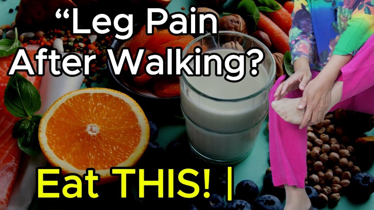 &ldquo;Leg Pain After Walking? Eat THIS! | Natural Leg Pain Relief, Joint Health, & Circulation Boost&rdquo;