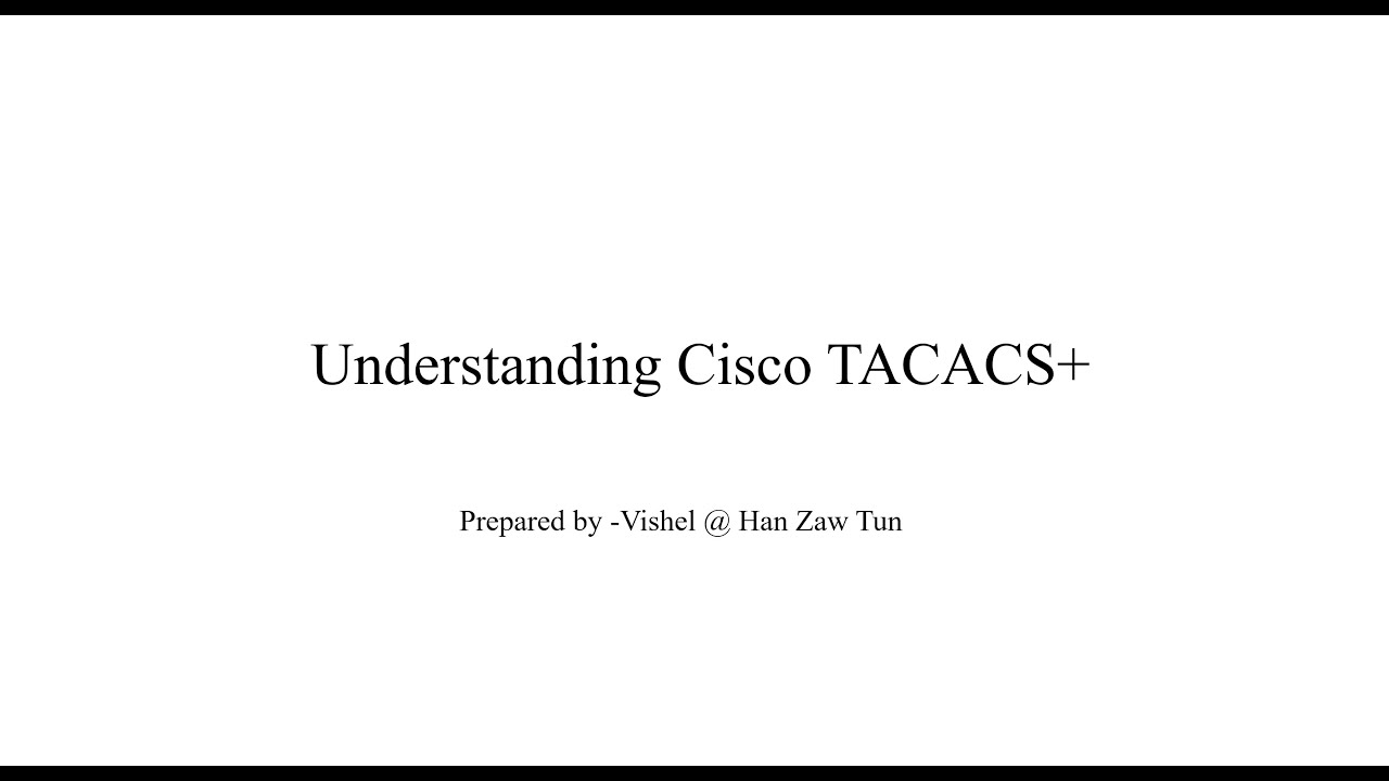 Understanding TACACS Plus Protocol