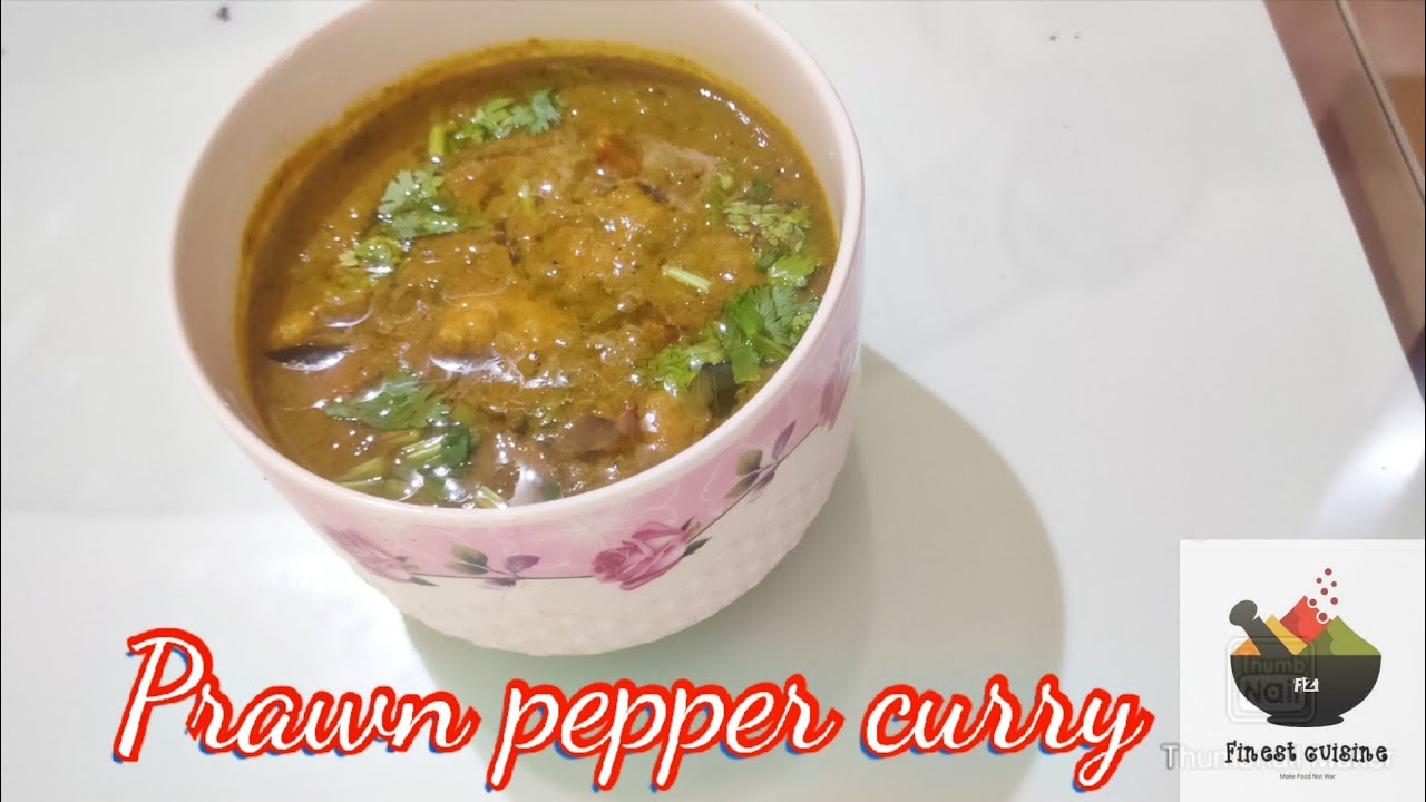ഒരു കിടിലൻ ചെമ്മീന്‍ കുരുമുളക് കറി|Quick&Easy|Prawn pepper curry|Finest Cuisine