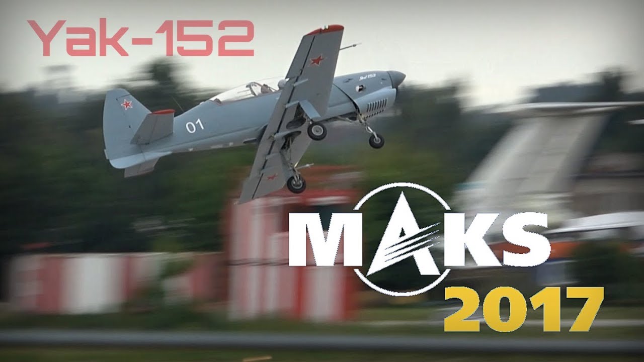 MAKS 2017 - New Diesel Powered Yak-152 Trainer Aircraft - HD 50fps
