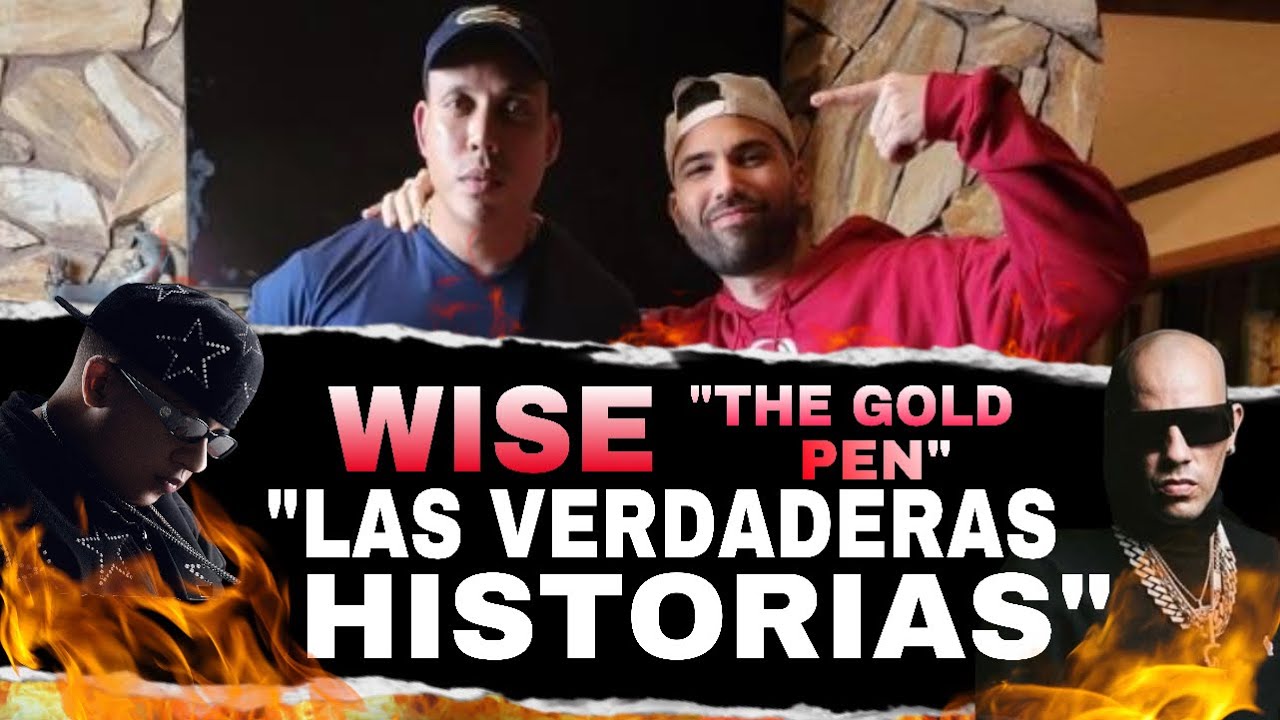 Te Vas A Sorprender! Wise “The Gold Pen” Por Primera Vez Profundiza Tanto En Su Historia!