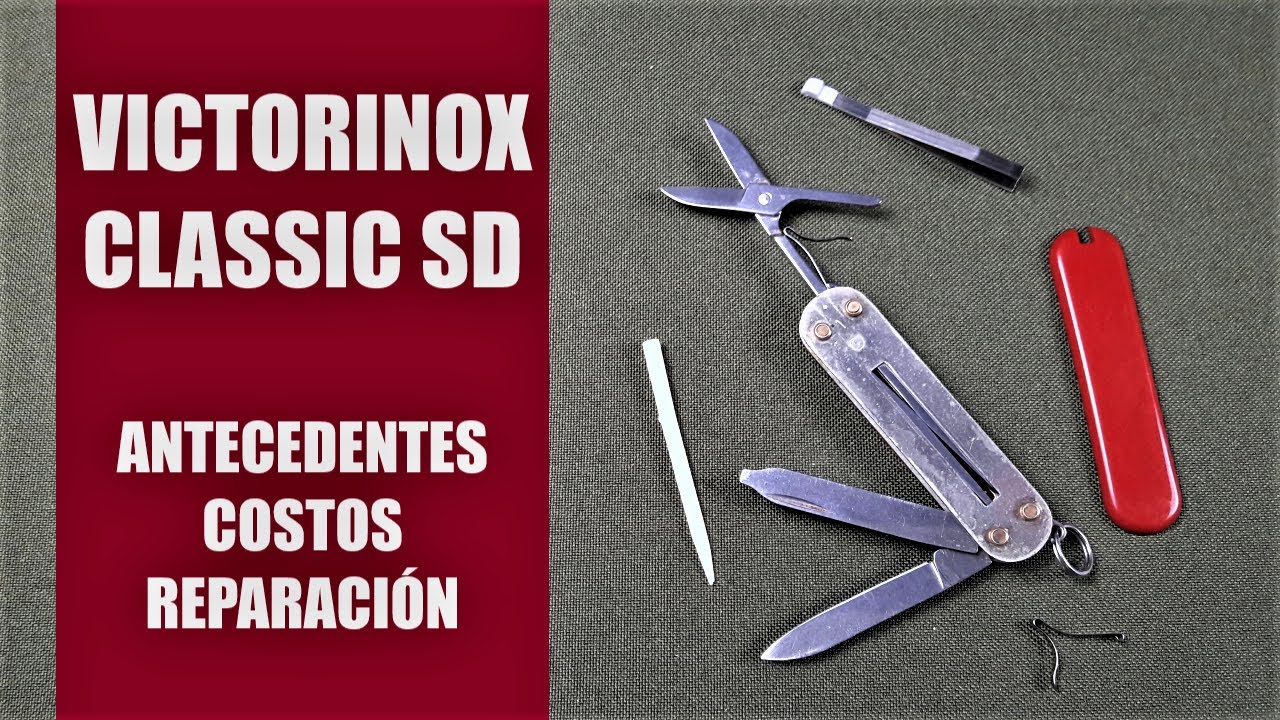 Navaja VICTORINOX CLASSIC SD: Antecedentes, Costos, Reparación.