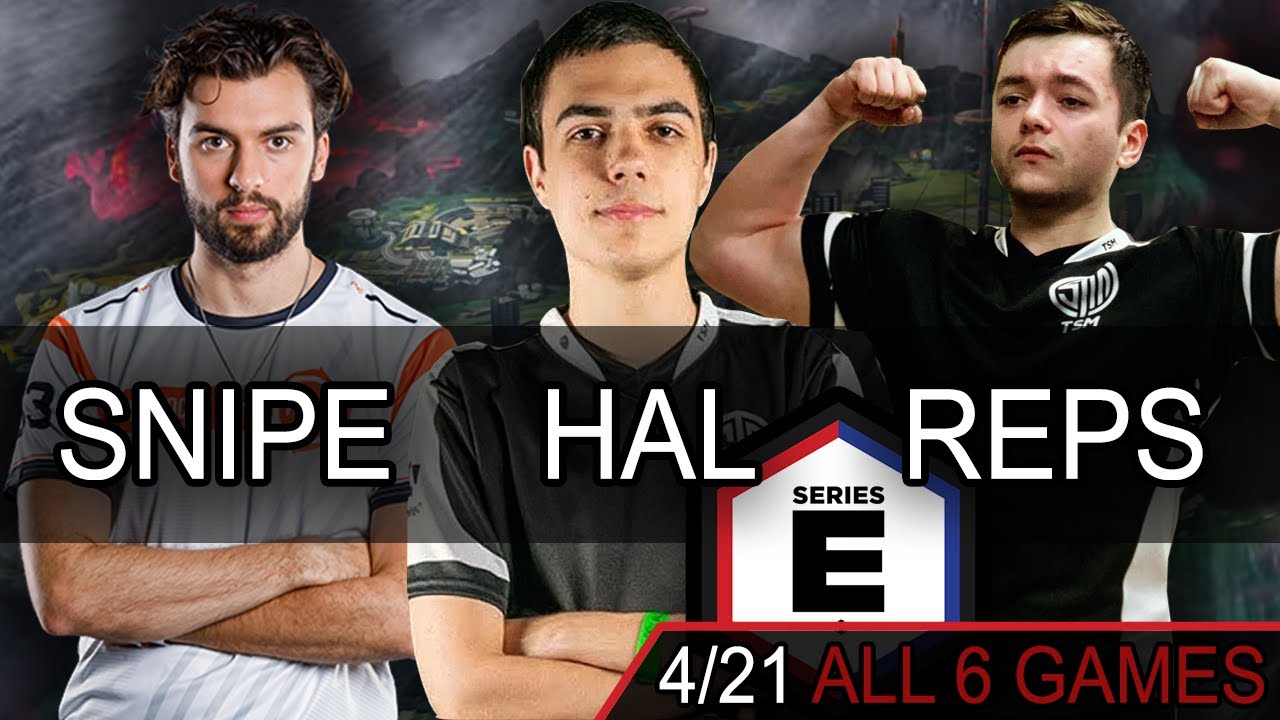 TSM ImperialHal, Snip3down, and Reps [All 6 games from E Sports Arena] 4/21
