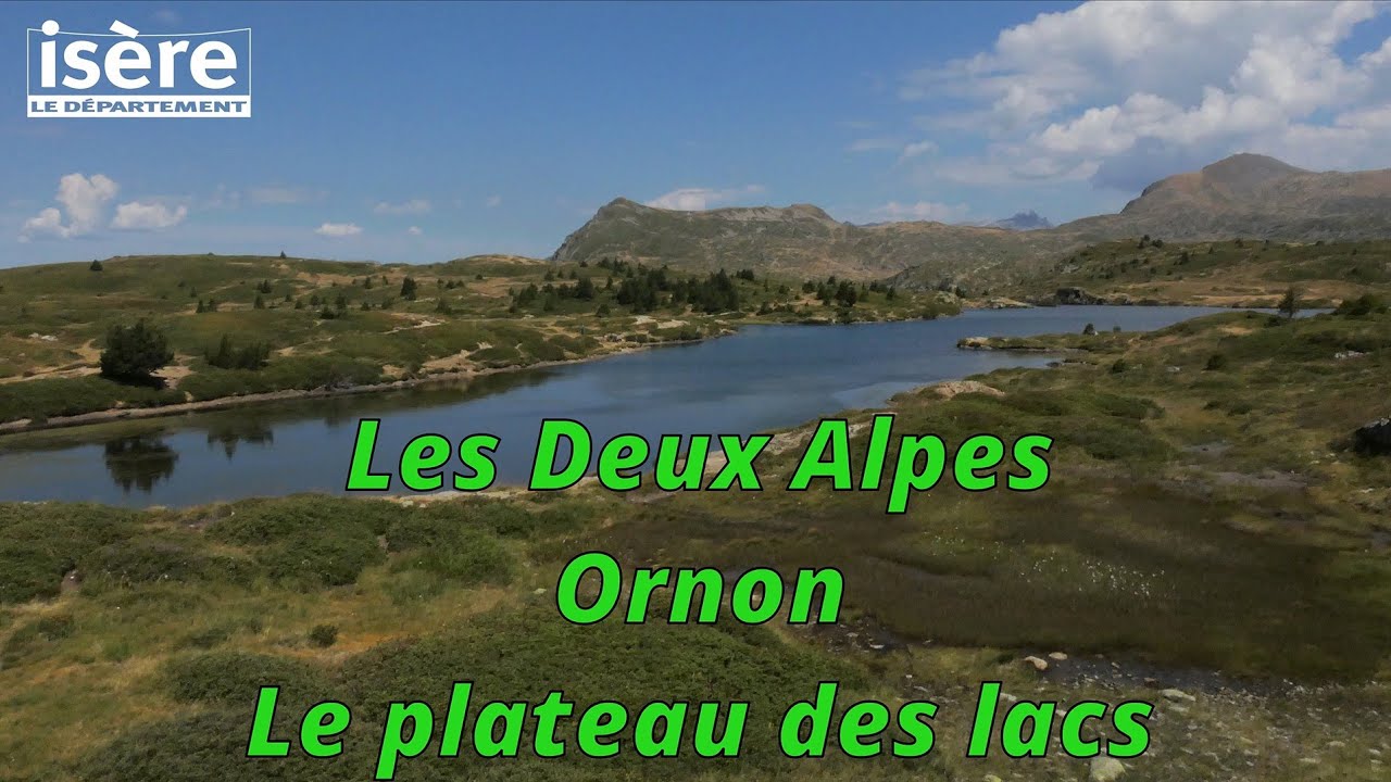 Les Deux Alpes (38) : à Ornon, le plateau des lacs (été 2022)