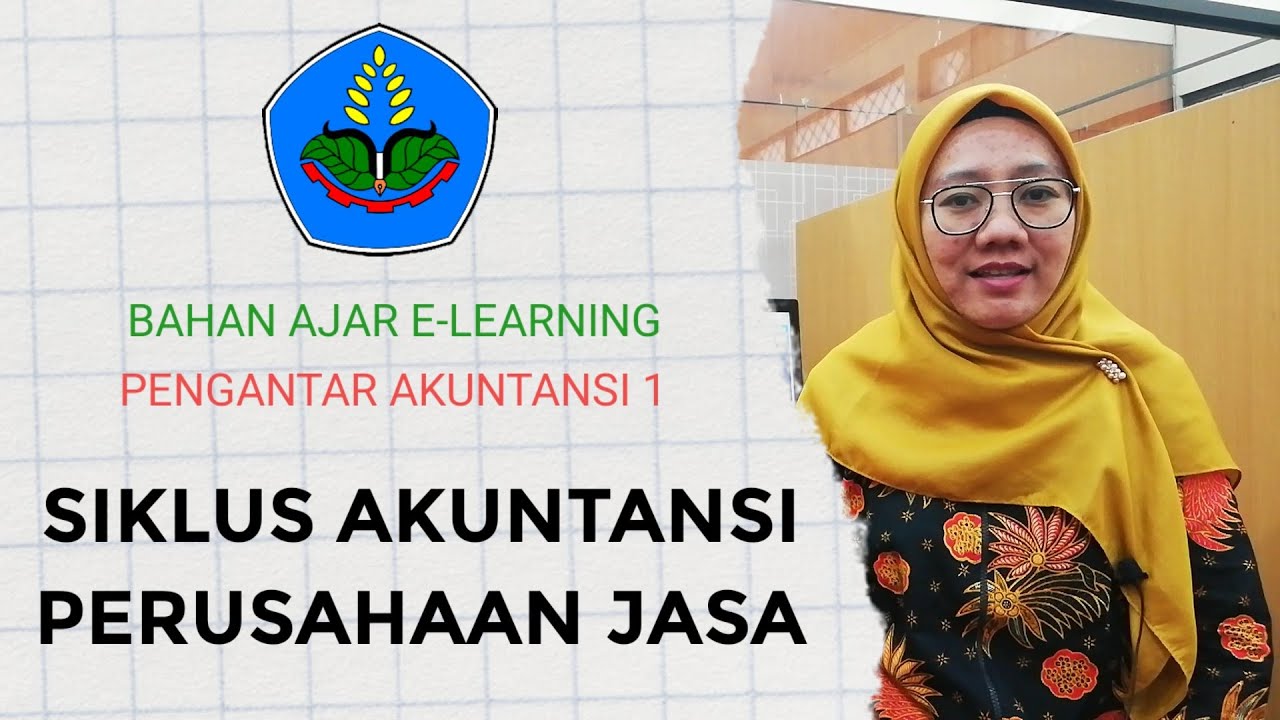 SIKLUS AKUNTANSI PERUSAHAAN JASA I MATERI PEMBELAJARAN PENGANTAR AKUNTANSI 1