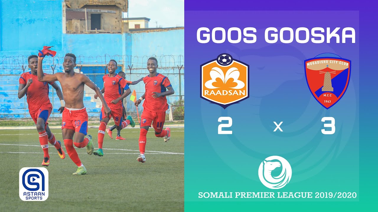 GOOS GOOSKA: RAADSAN (2-3) MCC | Somali Premier League 2019/2020