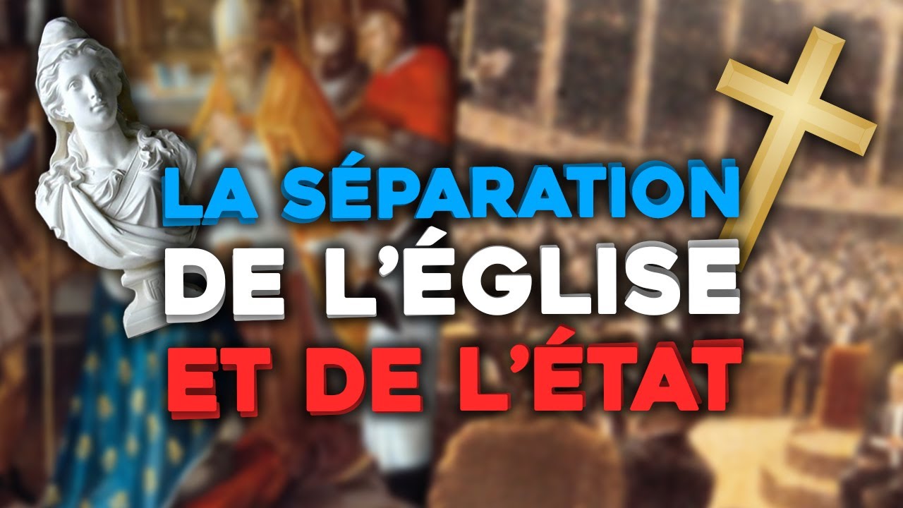 La Loi de 1905 : La SÉPARATION de l'Église et de l'État ✝️