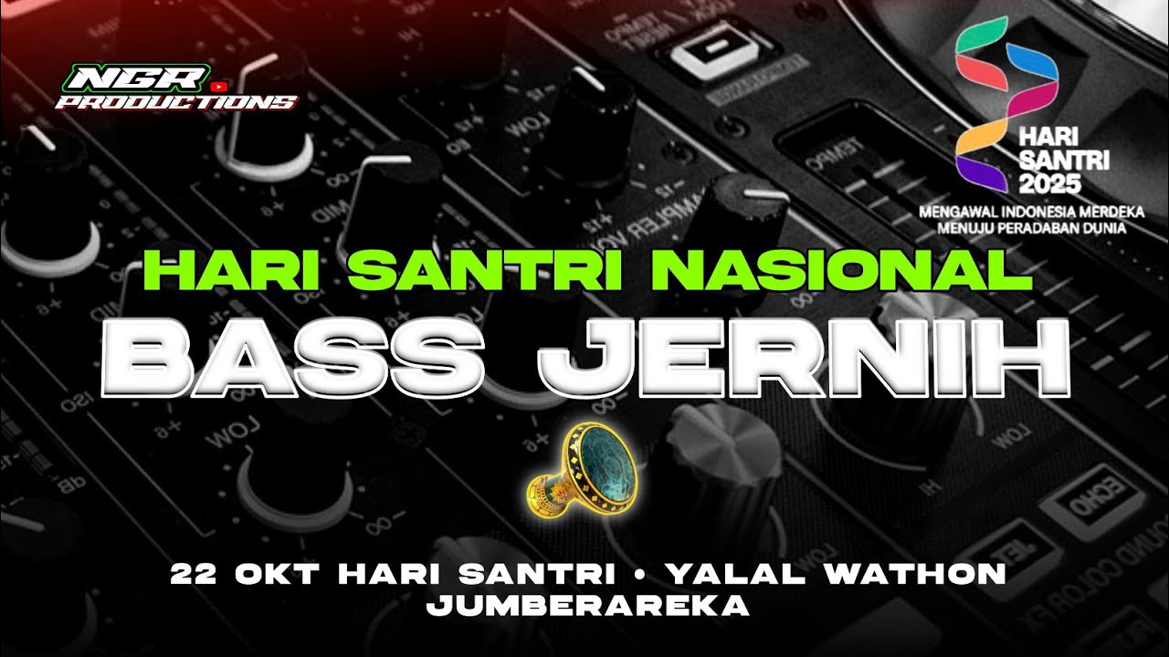 HARI SANTRI NASIONAL 2025 - YALAL WATHON - JUMBERAREKA - HADROH FULL ALBUM