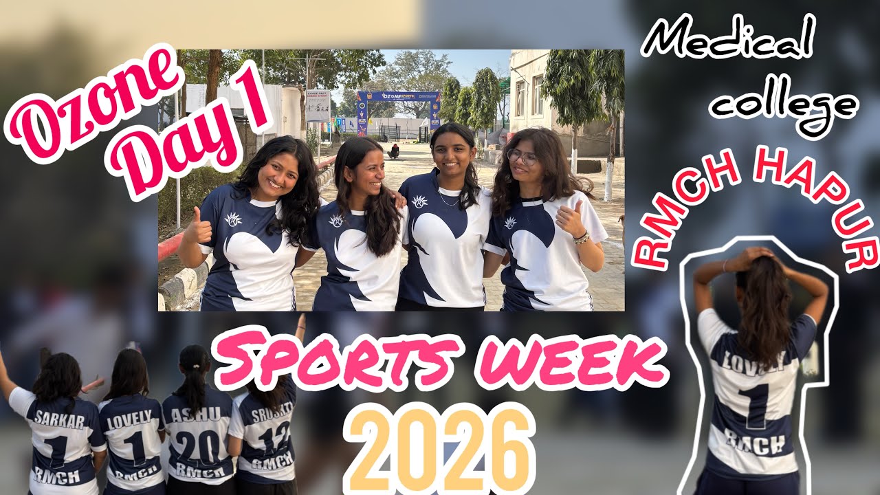 MEDICAL COLLEGE SPORTS WEEK IS HERE! 🏃‍♀️💨 | Ozone Day 1 at RMCH Hapur #vlog #medical  #sports #mbbs