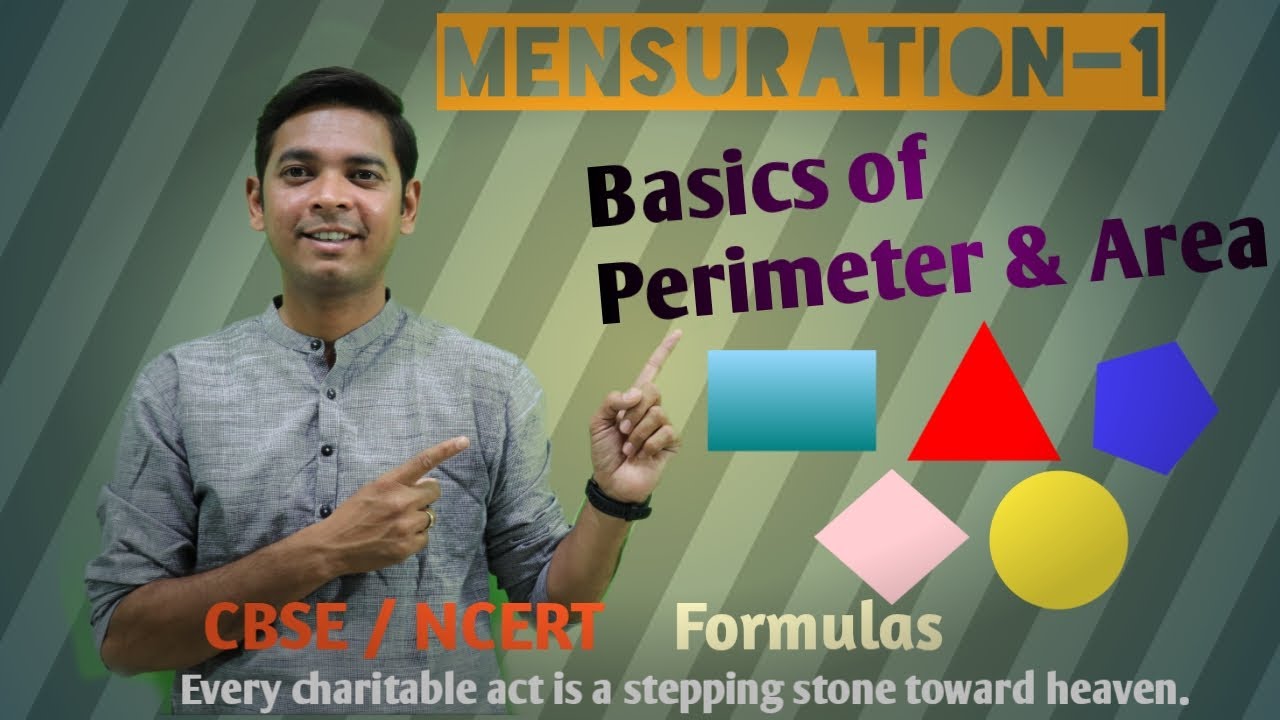 Mensuration 1/ Perimeter & Area / Formulas of Perimeter and Area / Perimeter & Area of polygons