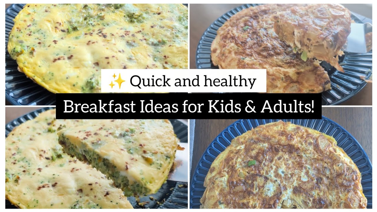 Quick & Healthy Breakfast Ideas for Kids & Adults 🥦🍳| Spanish Omelette & Broccoli Egg | Healthy Eats