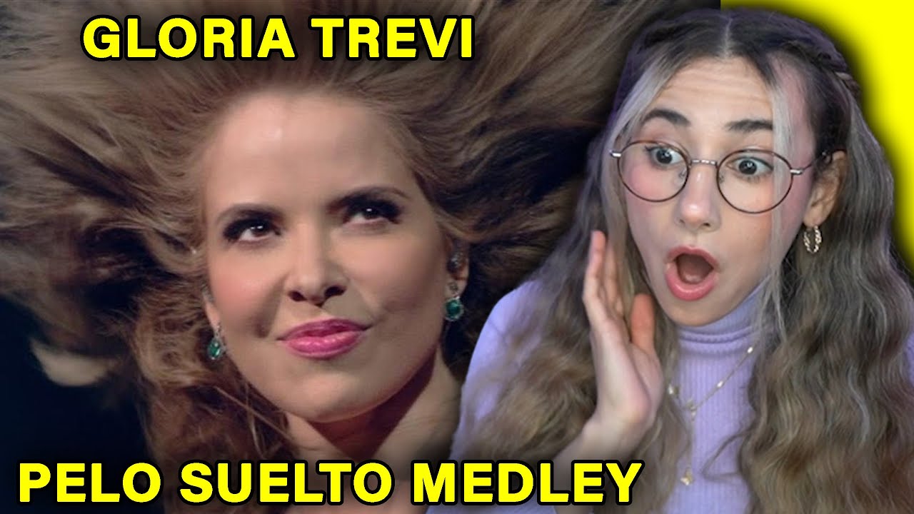 ESCUCHO a Gloria Trevi - Pelo Suelto Medley - REACCION