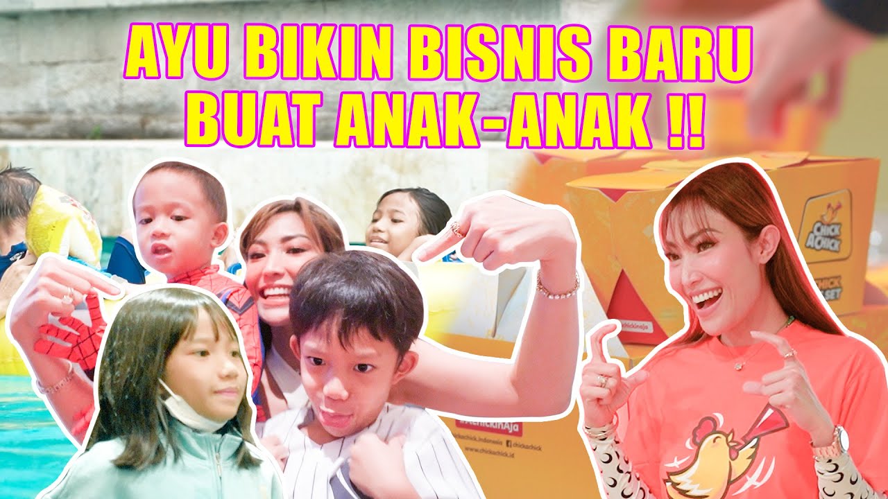 AYU BIKIN BISNIS BARU BUAT ANAK-ANAK !!