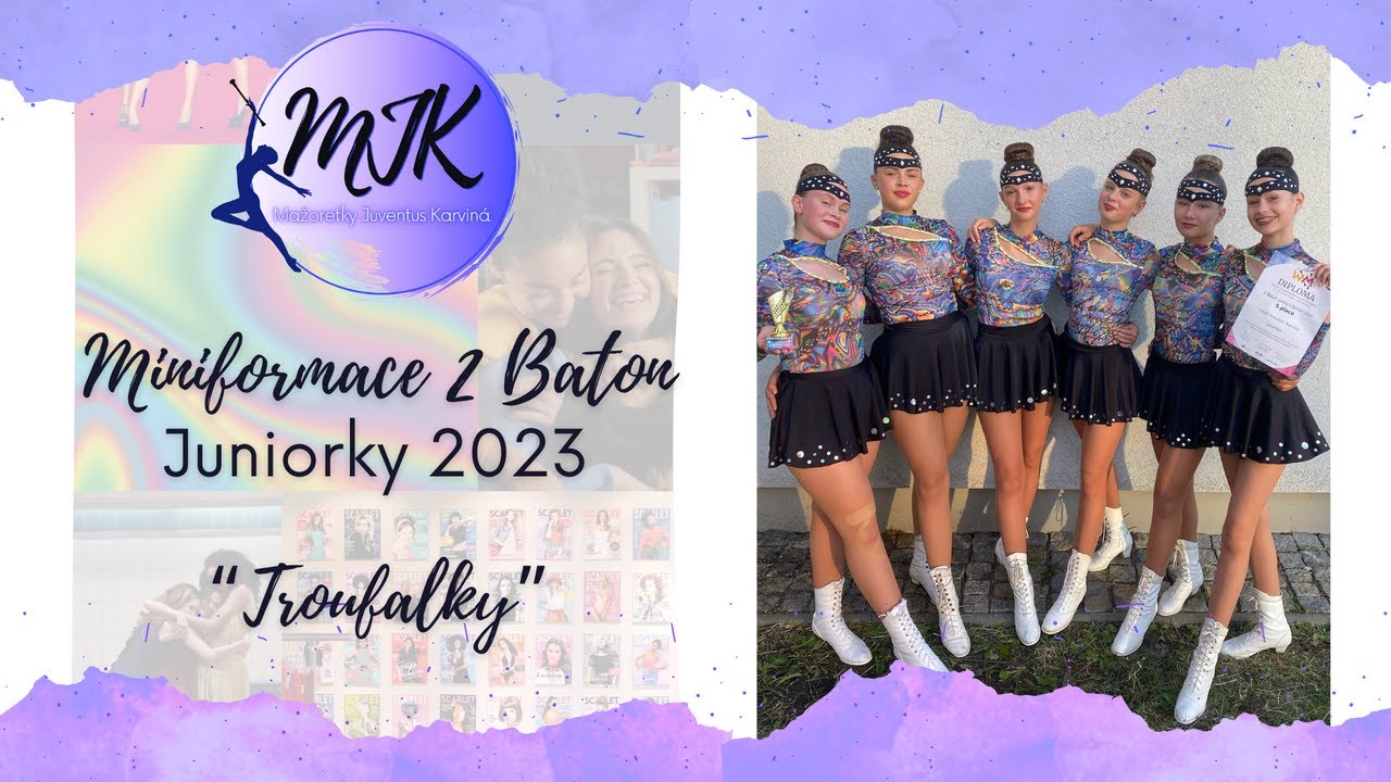 Mažoretky Juventus Karviná - miniformace 2 baton juniorky 2023