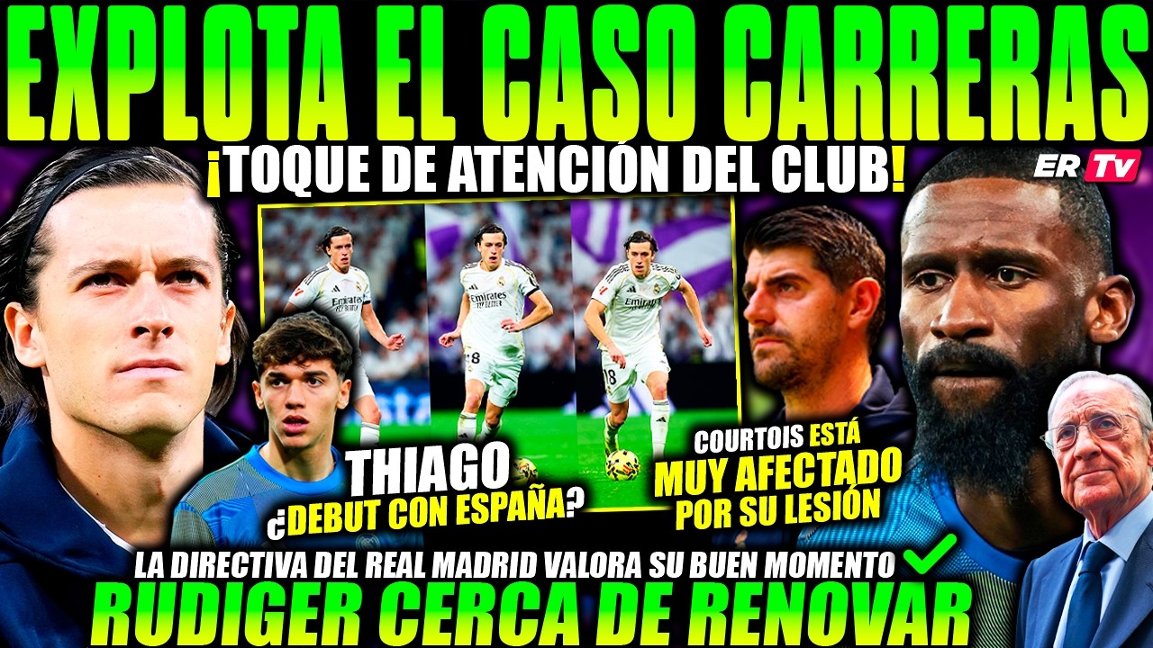 💥 FILTRAN TOQUE ATENCIÓN del REAL MADRID CARRERAS ¡CREEN QUE PUEDE DAR MÁS! THIAGO ROMPE PRONÓSTICOS