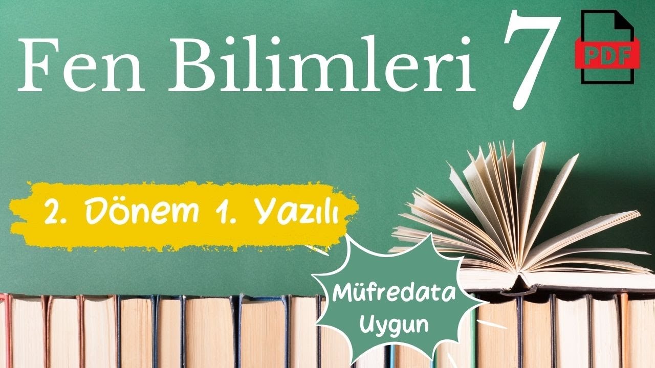 Fen Bilimleri 7. Sınıf 2. Dönem 1. Yazılı Yeni Müfredat (MEB senaryo) Fen Bilgisi 7 yazılı +PDF