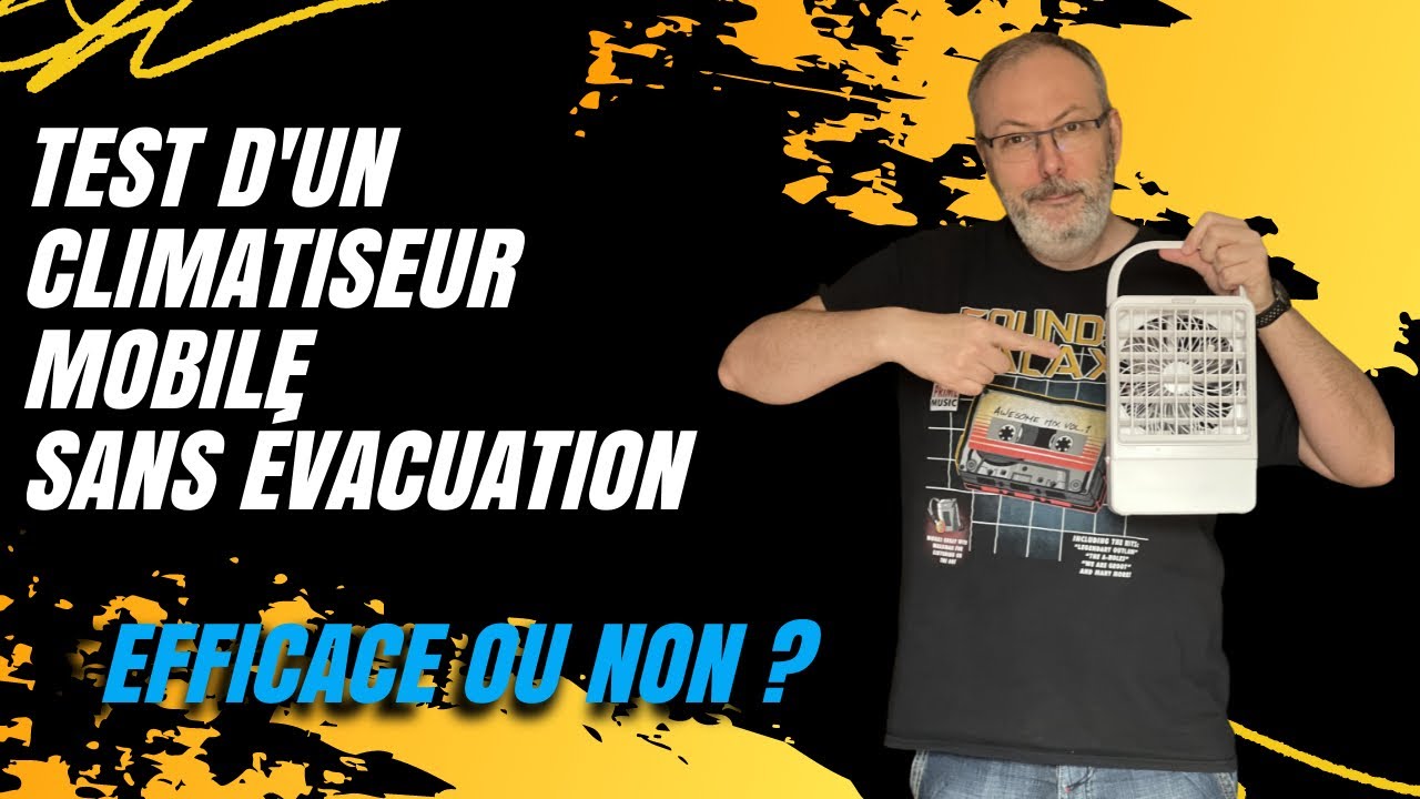 Test climatiseur mobile sans evacuation