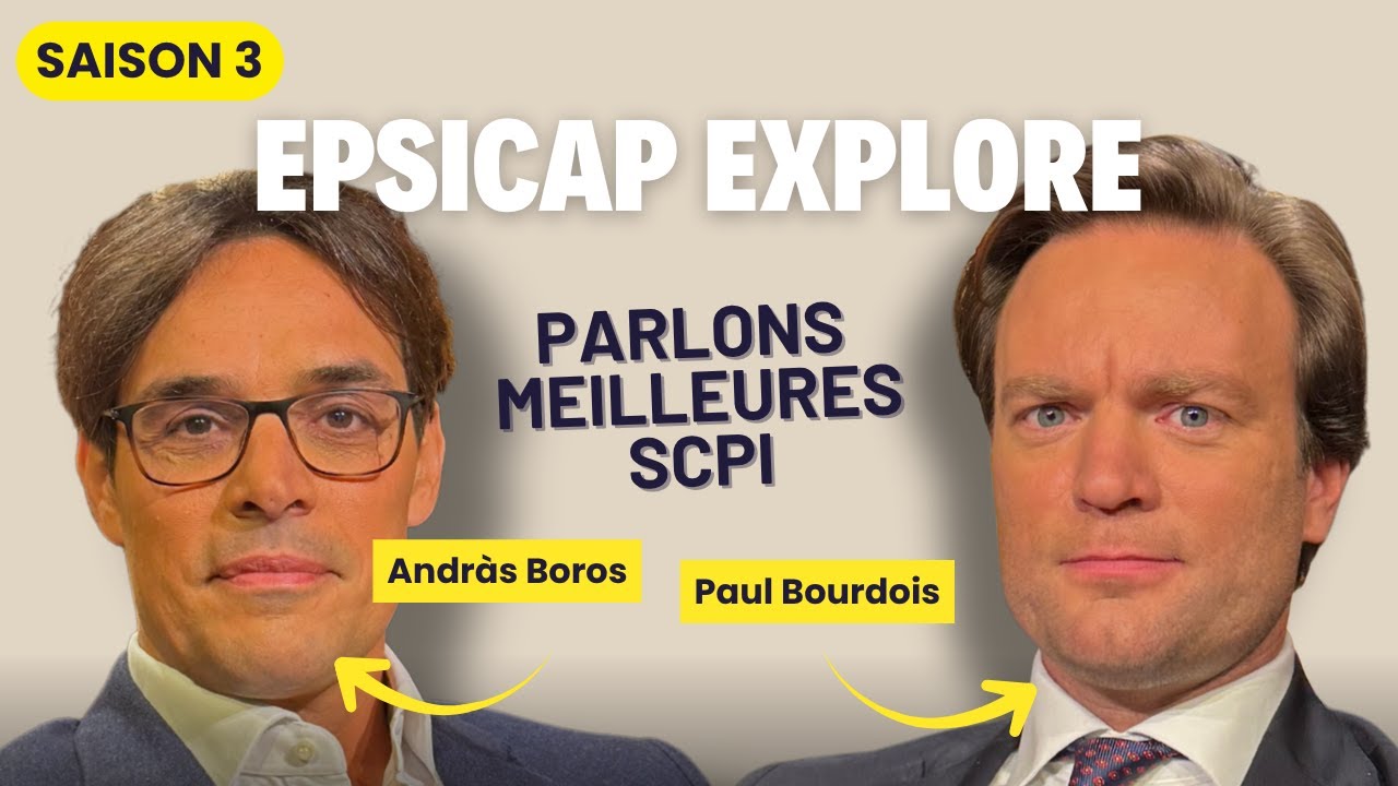 SCPI Epsicap Explore, l'opportunit&eacute; de 2025 ?