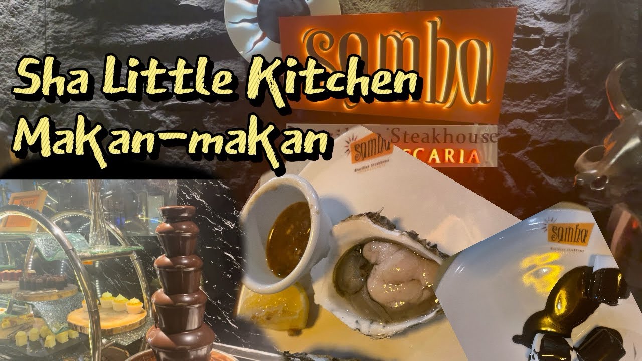 Buffet Dinner with Sha Little Kitchen | Samba Brazilian Steakhouse