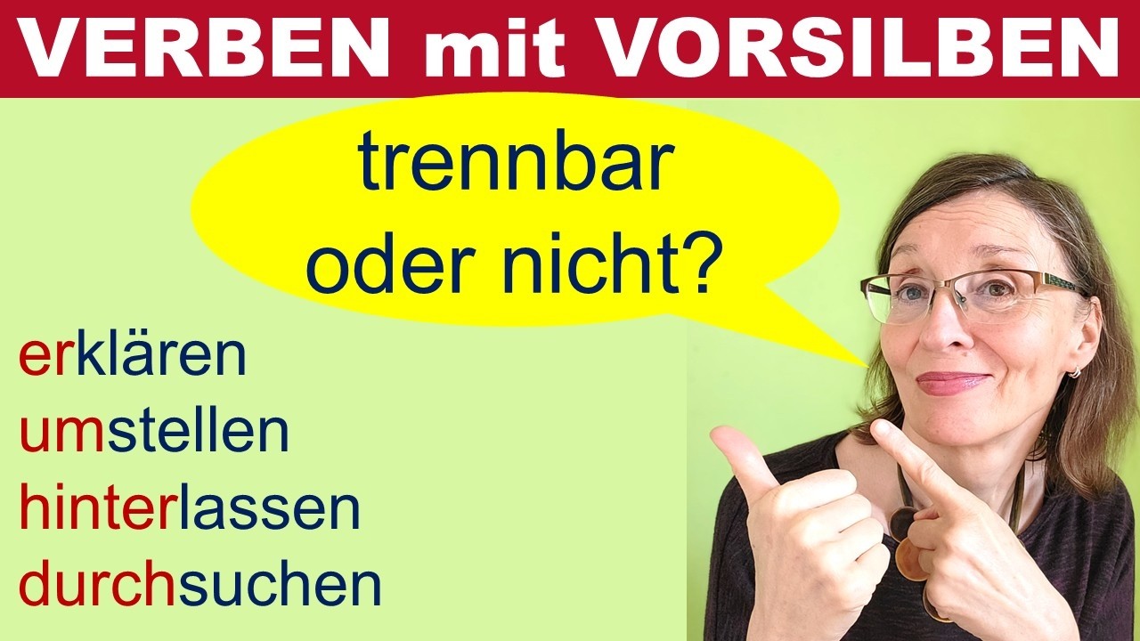 Verben mit Vorsilben – Trennt sich das Verb oder nicht? - So erkennst du es ganz einfach (B1-C1)