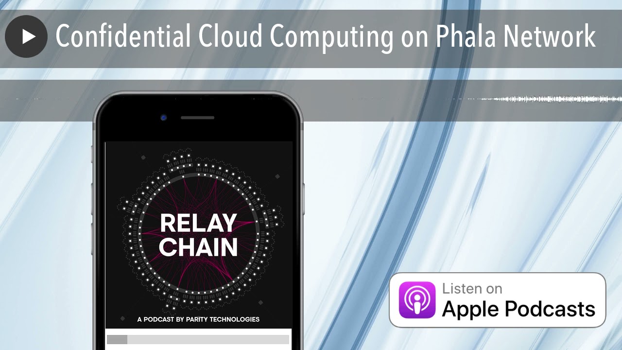 Confidential Cloud Computing on Phala Network