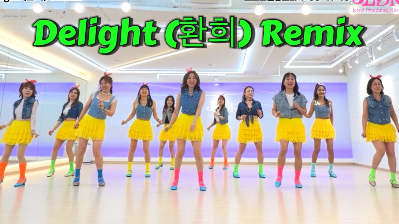 [초급] Delight (환희) Remix Linedance/ Beginner/ 환희 라인댄스/ JLDK 토요오전동호화