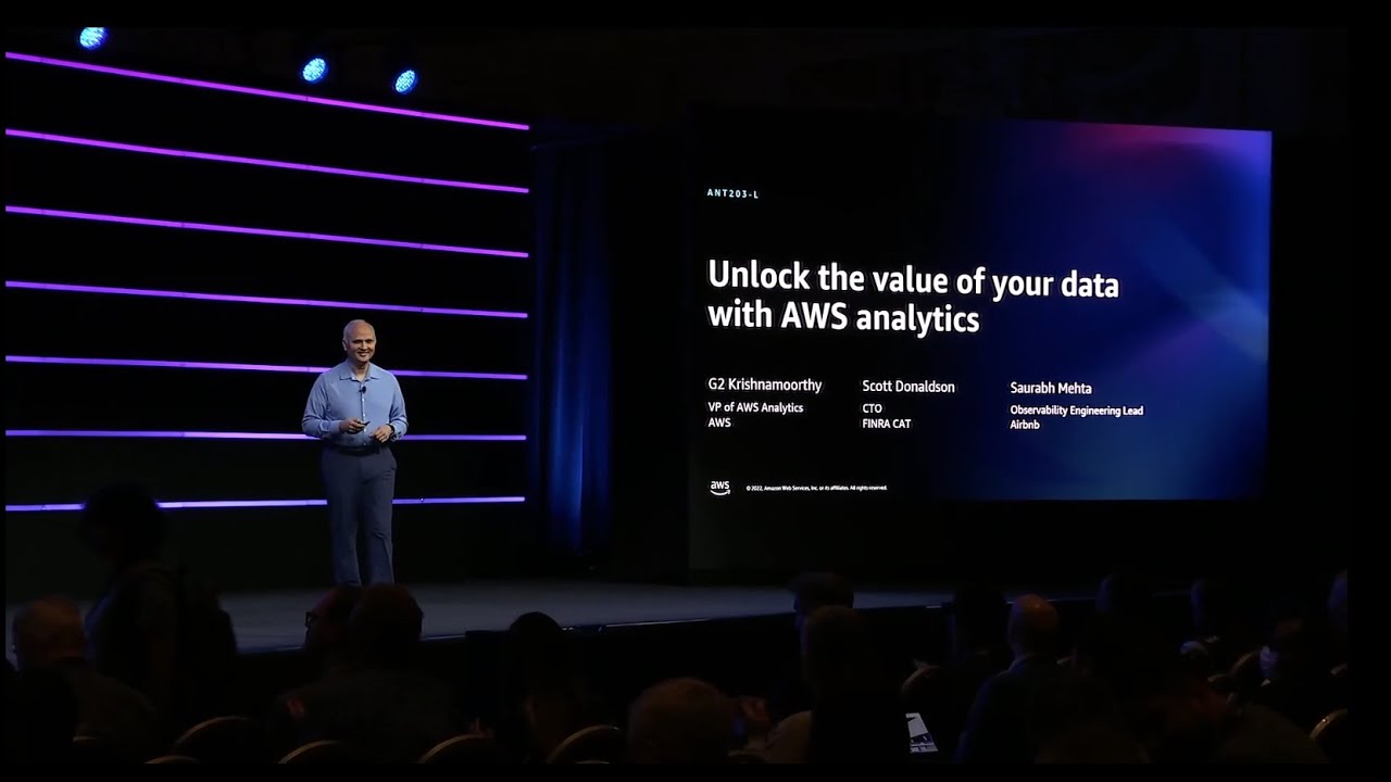 AWS re:Invent 2022 - Unlock the value of your data with AWS analytics (ANT203-L)