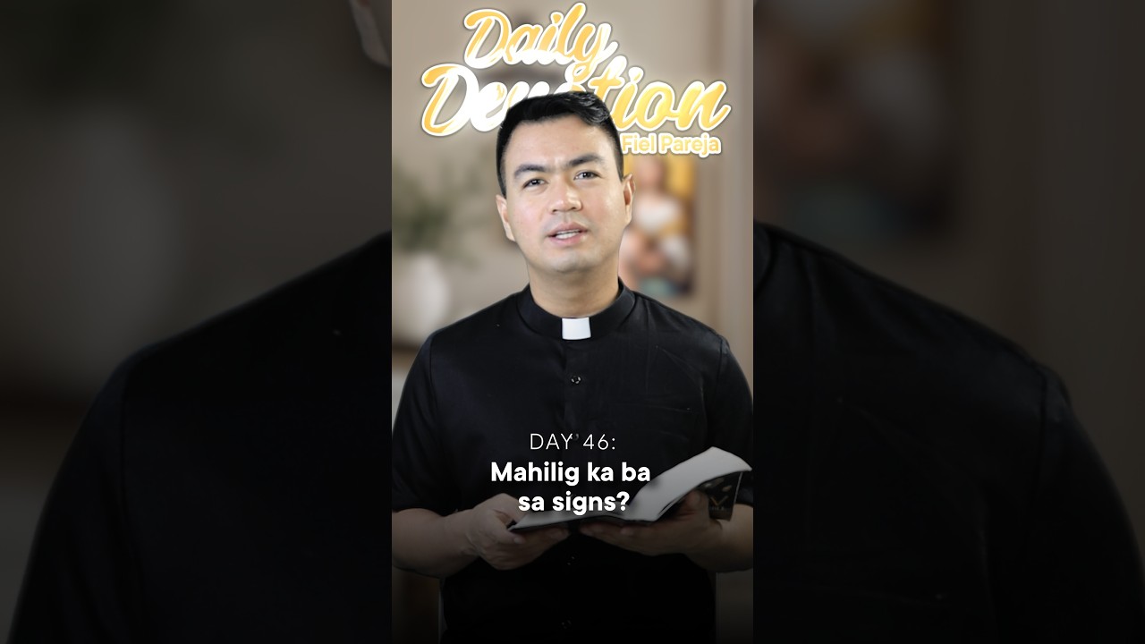 DAY 46: Daily Devotion with Fr. Fiel Pareja | Season 6