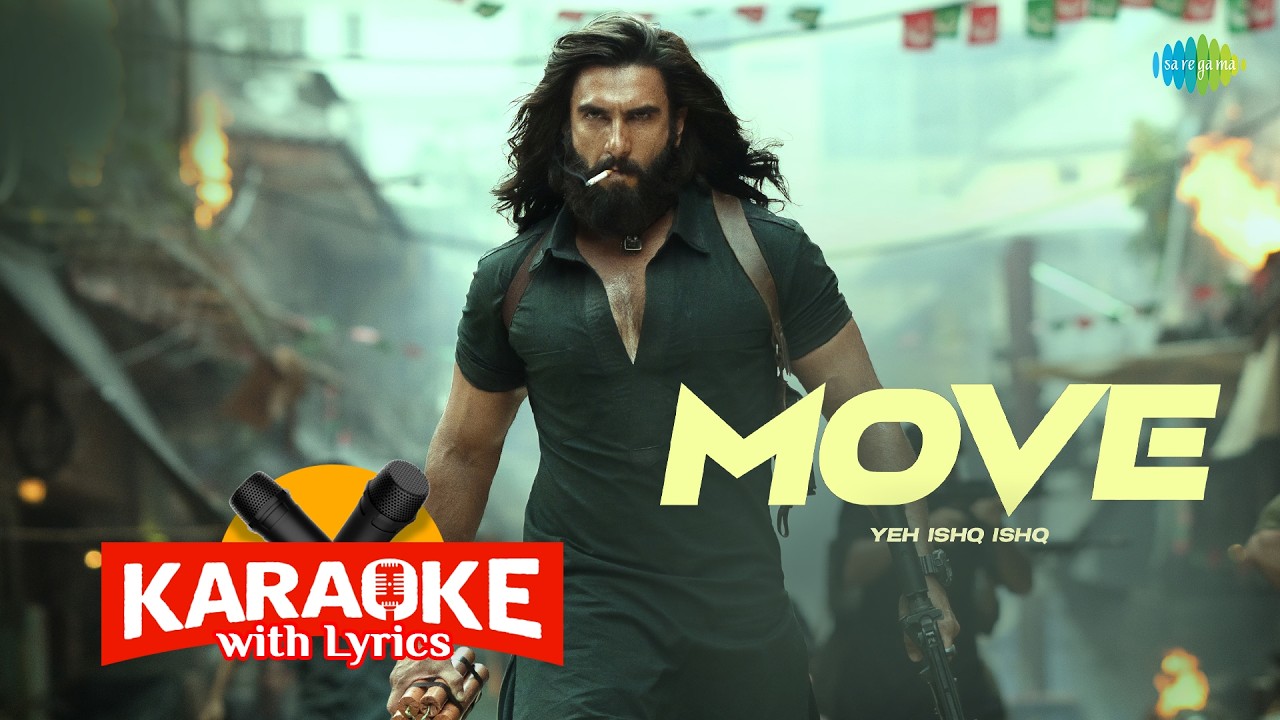 Move - Yeh Ishq Ishq - Karaoke with Lyrics | Dhurandhar | Ranveer Singh | Sonu Nigam | Reble