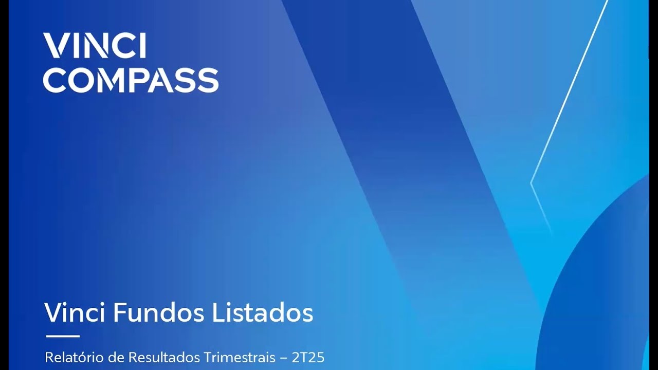 Webinar Trimestral FIIs, Fiagro e FIP-IE Vinci Compass –2T25 | Apresentação de Resultados dos Fundos