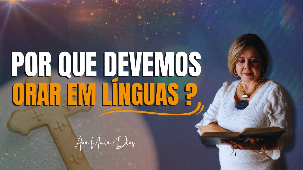 Ensino 186 Por que devemos orar em línguas?