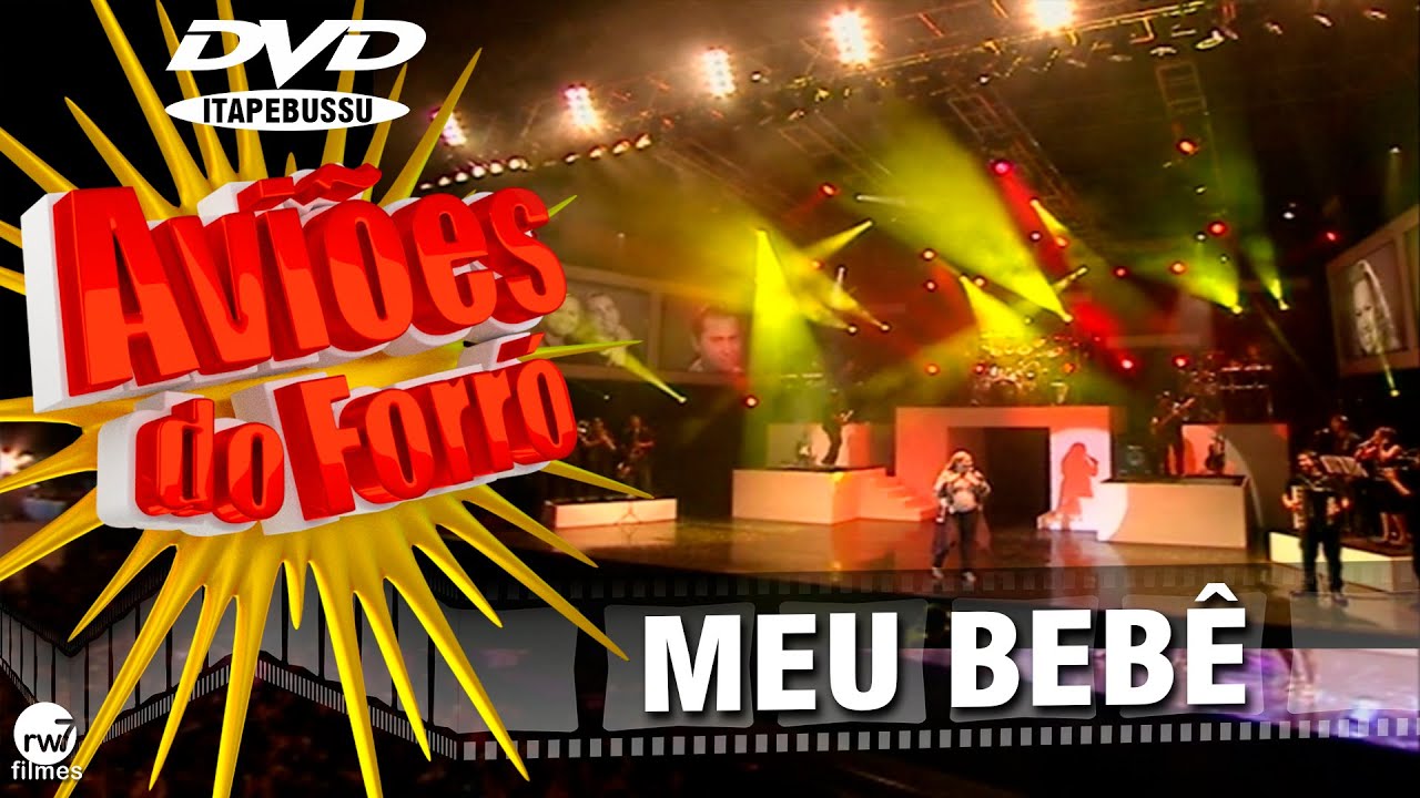 Xand Avi&atilde;o - Avi&otilde;es do Forr&oacute; - 1&ordm; DVD Oficial - Meu Beb&ecirc;