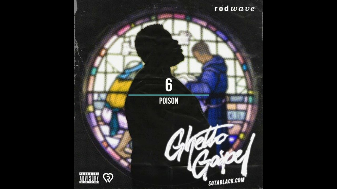 Poison ((Slowed)) Rod Wave