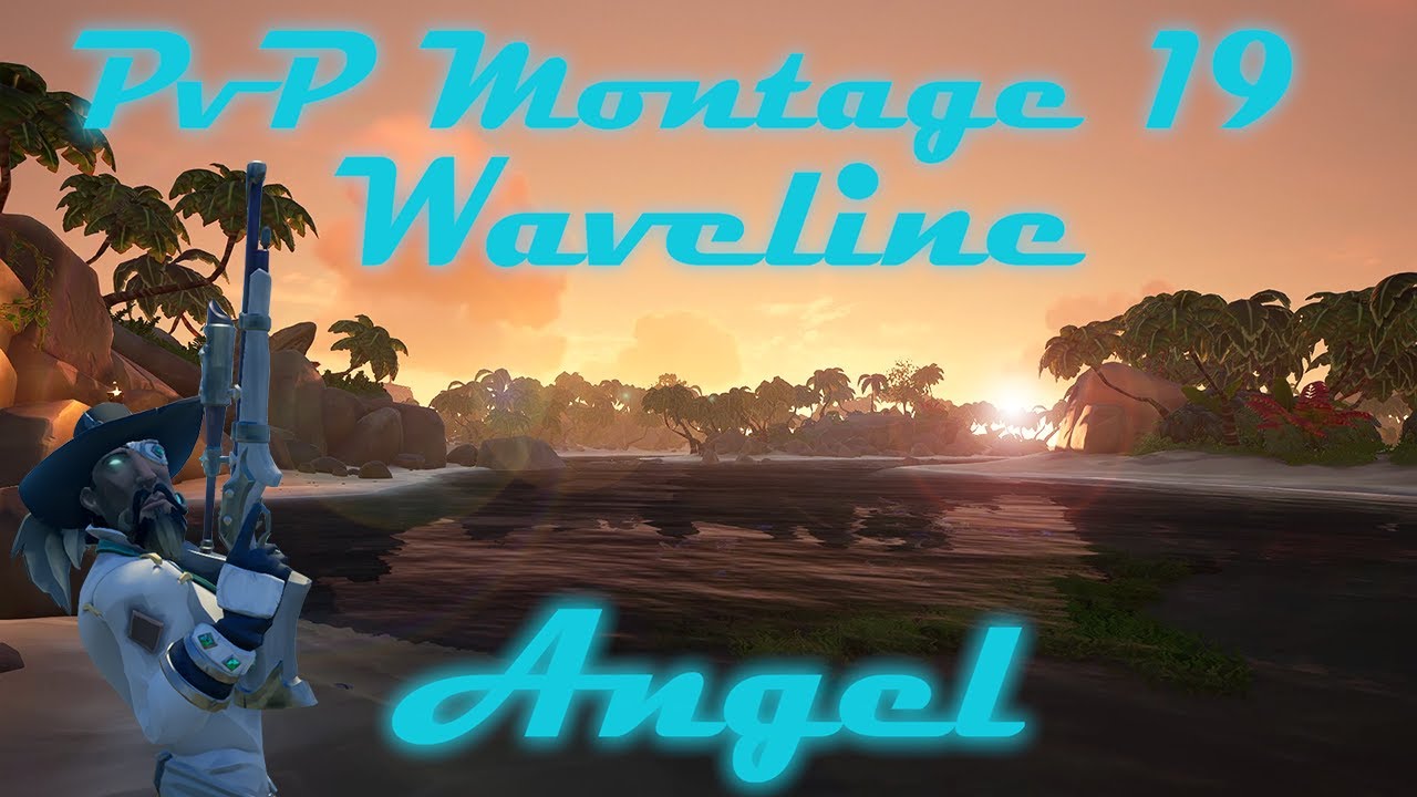 Sea of Thieves PvP Montage - Waveline - Angel