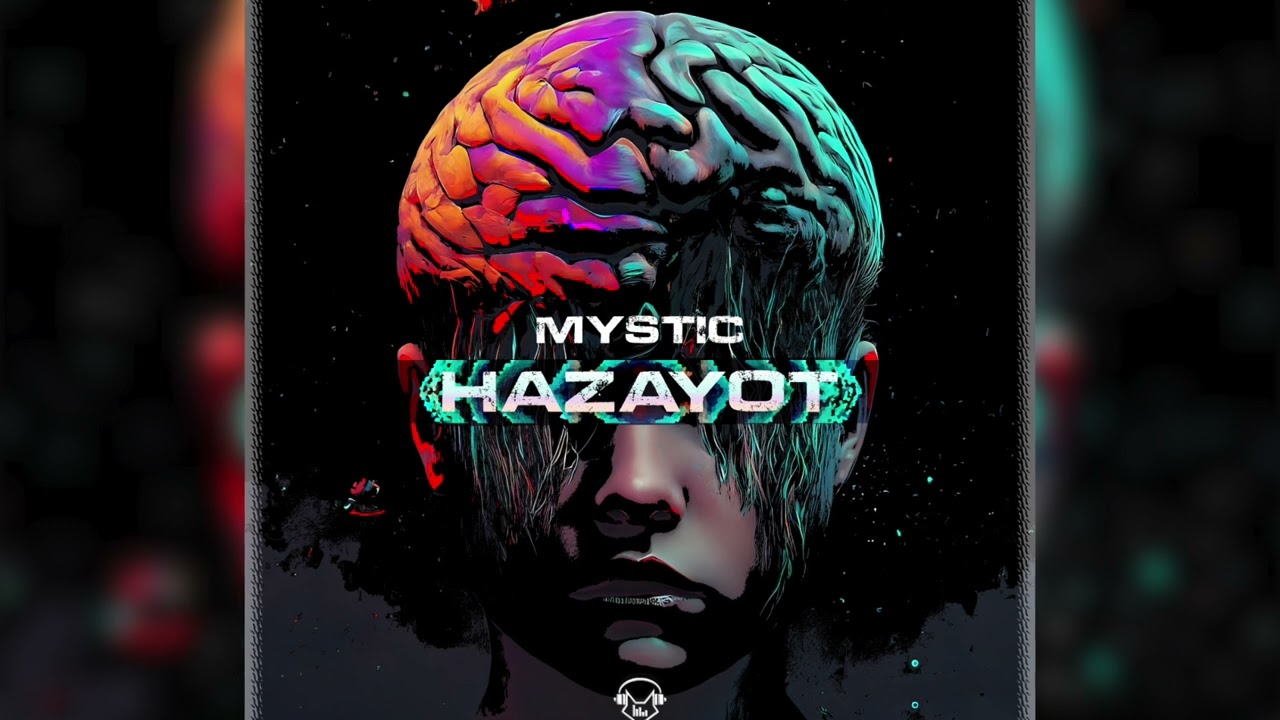 Mystic - Hazayot