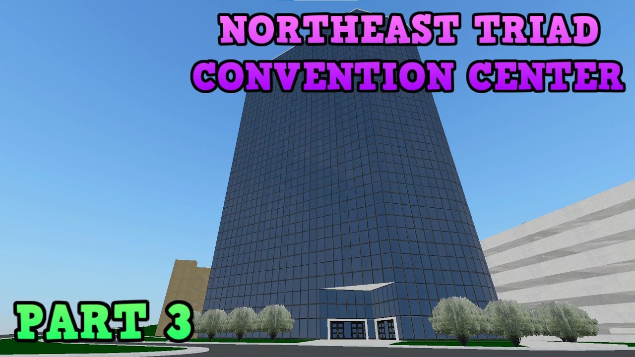 SKYSCRAPERSIM NORTHEAST TRIAD CONVENTION CENTER PART 3 - LEO421 SKYSCRAPER TOUR!