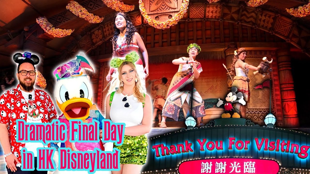 A Dramatic Final Day in Hong Kong Disneyland