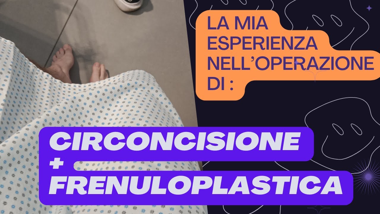 Circoncisione totale: la mia esperienza
