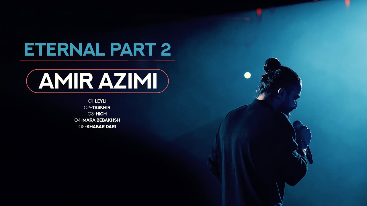 Amir Azimi - Eternal Part 2