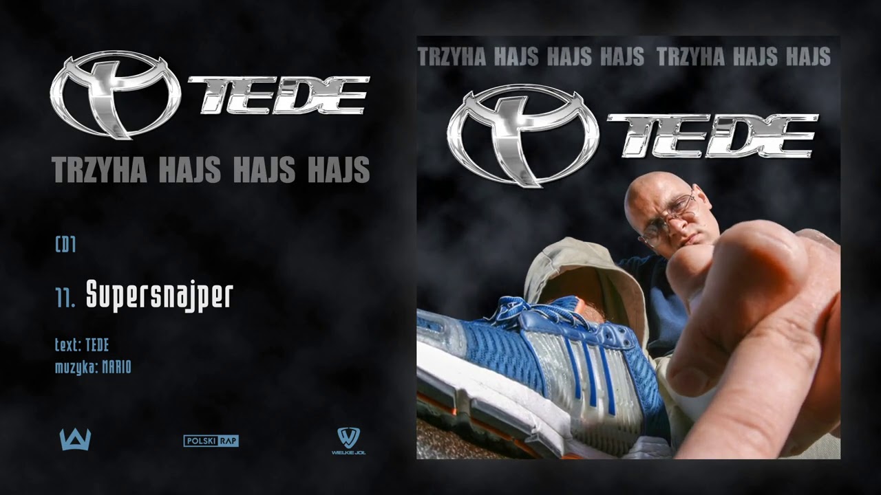 TEDE - Supersnajper prod. Mario / 3H HAJS HAJS HAJS
