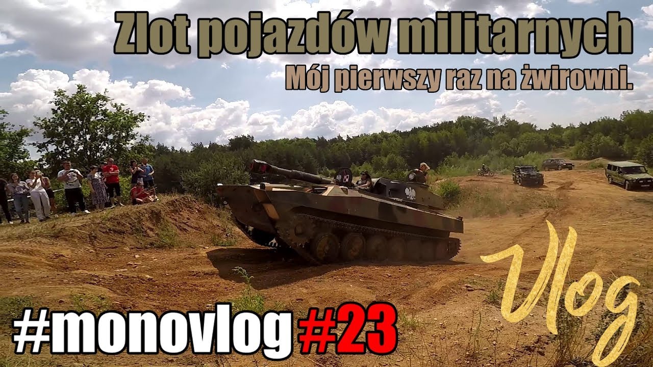 #monovlog 23 - Zlot pojazdów militarnych Lipiany 2019. Mój pierwszy raz na żwirowni...