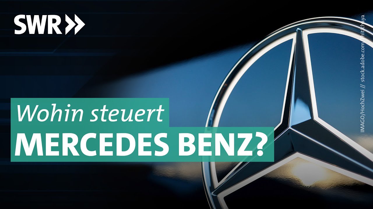 Alles auf Luxus – Wohin steuert Mercedes Benz? | SWR