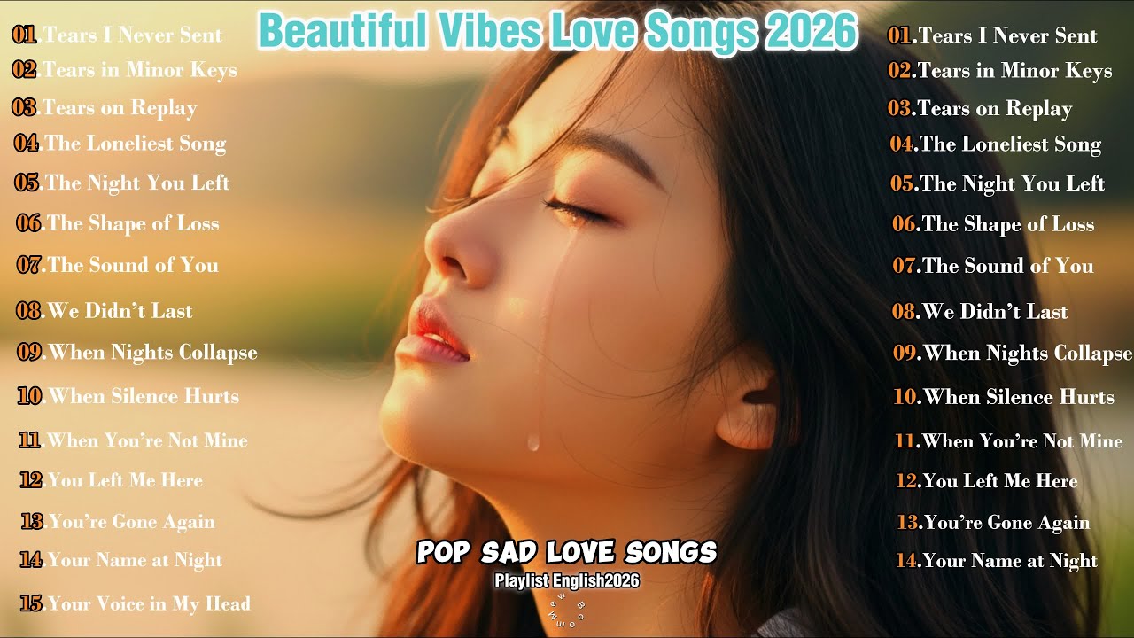 Beautiful Vibes Love Songs 2026😭💔 Mewboom - Sleep Playlist Relaxing New English Pop Love Songs Sad
