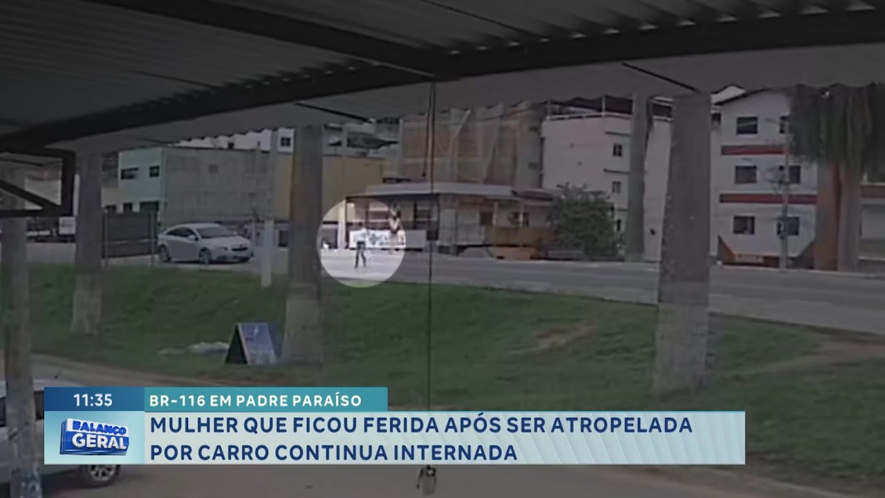 BR-116: Em Padre Paraíso mulher que ficou ferida após ser atropelada por carro continua internada.