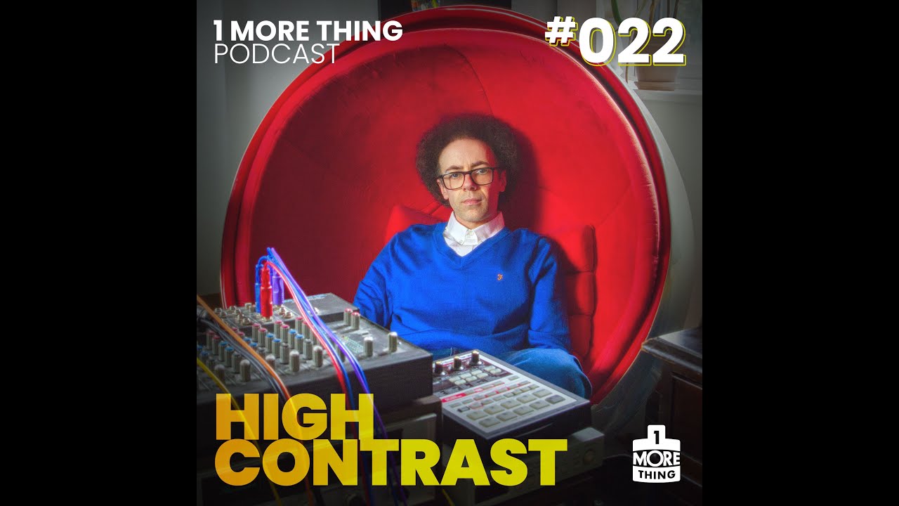 1 More Thing Podcast #022: High Contrast