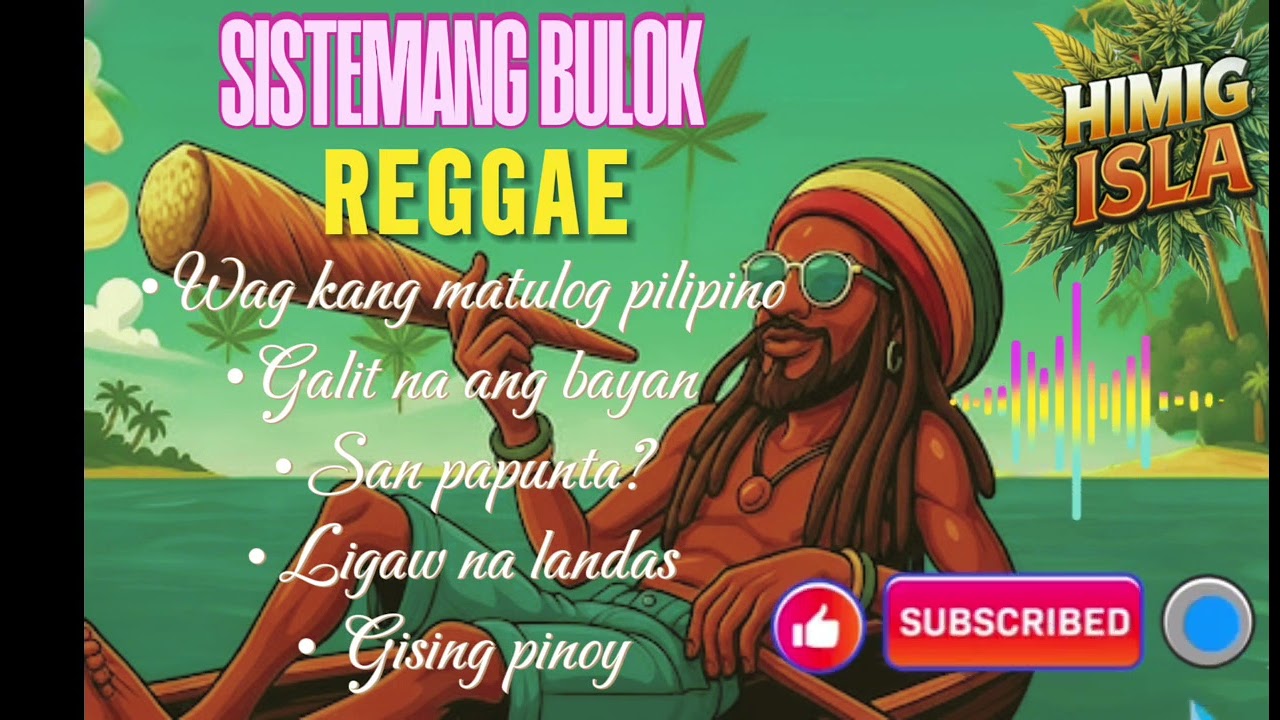 RELAXING FILIPINO REGGAE 2026| SISTEMANG BULOK| BEACH VIBES| HIMIG ISLA| PLEASE SUBSCRIBE🌿🍃🌱