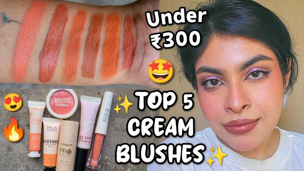 My Top 5 PIGMENTED Cream Blushes Under ₹300🔥| Affordable Cream Blush India| Top 5 Peachy Cream Blush